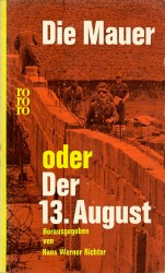 Cover von Die Mauer oder Der 13. August