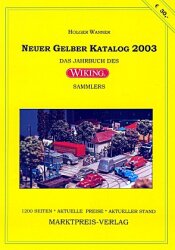 Buch-Sammler.de - Cover von Neuer Gelber Katalog 2003 - Das Jahrbuch des Wiking-Sammlers