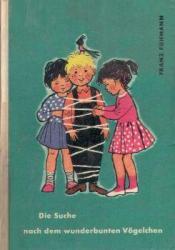 Buch-Sammler.de - Cover von Die Suche nach dem wunderbunten Vögelchen