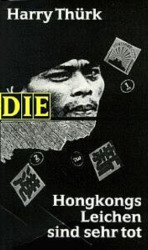 Buch-Sammler.de - Cover von Hongkongs Leichen sind sehr tot